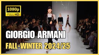 Défilé Giorgio Armani 🕴️  AutomneHiver 20242025  Milan Fashion Week 🍂 [upl. by Eiramanig500]