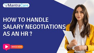 How To Handle Salary Negotiations As An HR  HR TIPS  HR Mantra By Mantra Care [upl. by Rhetta]