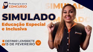 Simulado Educação Especial e Inclusiva  Pedagogia para Concurso [upl. by Aizek958]