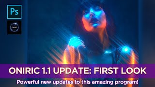 Oniric Version 11 First Look [upl. by Ellen]