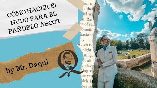 CÓMO HACER EL NUDO DEL PAÑUELO ASCOT [upl. by Elora]