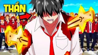 ALL IN ONE  Từ Kẻ Vô Danh Mang Sức Mạnh Thần Ban Bất Tử Bá VL  Tóm Tắt Anime  Review Anime [upl. by Wendall]