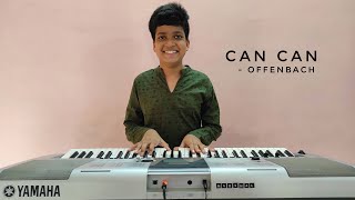 Can Can  Offenbach  Piano Cover [upl. by Bradan]