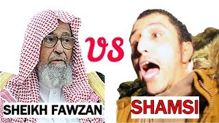 SHEIKH FAWZAN REFUTES SHAMSI  Speakers Corner [upl. by Nnil954]