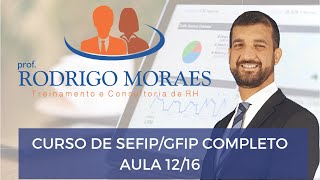 Curso de SEFIPGFIP COMPLETO Aula 1216 [upl. by Lithea]