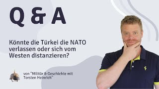 Könnte die Türkei die NATO verlassen oder sich vom Westen distanzieren [upl. by Micky]