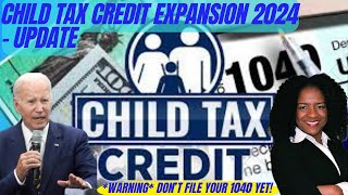 Child Tax Credit 2024 BIG Update [upl. by Hescock]