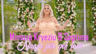 Mimoza Kryeziu amp SeptimaNusja per qef tone  Official  4K [upl. by Nayrb503]