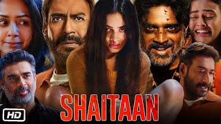 Shaitan Full HD Movie Hindi 2024  Ajay Devgn  R Madhavan  Janki Bodiwala  OTT Review [upl. by Aztilay]