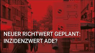 Politik für quotHospitalisierungsratequot Hat der Inzidenzwert ausgedient [upl. by Arman]