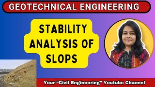 Stability of Slopes  Stability analysis of Slopes  Finite amp Infinite Slopes  Geotechnical Engg [upl. by Ehcropal]