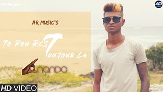 ANANDA  To Pou Rest Toujour La Official Music Video [upl. by Lrub]