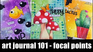 Art Journal 101  where to start PART 2  focal points [upl. by Ssur]