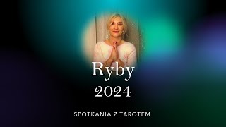 RYBY Tarot na 2024🌲 [upl. by Bessie63]