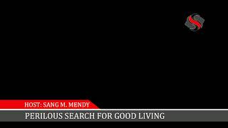 PERILOUS SEARCH FOR GOOD LIVING [upl. by Jard]