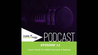 Future Trends for Mobile Payments amp Banking [upl. by Jeffers789]