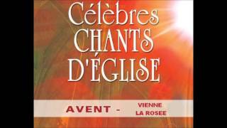 Chant liturgique de l Avent  Vienne la rosée [upl. by Ahsiner120]