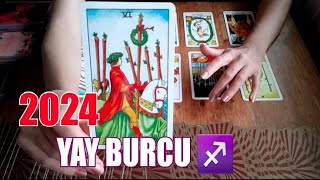 YAY BURCU 2024 YILI TAROT AÇILIMI ♐BÜYÜK DEĞİŞİMLER SENİ BEKLİYOR ✨ YAY BURCU 2024 YILI YORUMU [upl. by Ardekal]