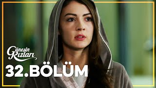 Güneşin Kızları 32 Bölüm  Full Bölüm [upl. by Lavinia]