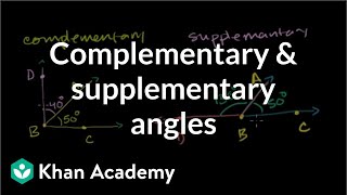 Complementary and supplementary angles  Angles and intersecting lines  Geometry  Khan Academy [upl. by Pammi939]