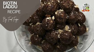 Biotin laddu recipe by Food Fuego [upl. by Monjan464]