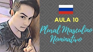 Plural Masculino Nominativo Aula 10  EBUP Russo [upl. by Ondine456]