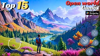 Top 15 BEST Open World Games for Android [upl. by Ennairda]