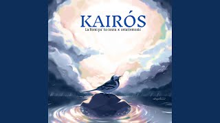 KAIRÓS [upl. by Fidellas]