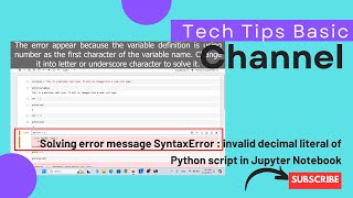 Solving error message SyntaxError  invalid decimal literal of Python script in Jupyter Notebook [upl. by Marlow]