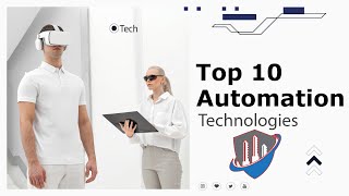 Must Watch  The Top 10 Automation Technologies That Will Revolutionize Your Business [upl. by Rice]