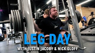 Justin Jacoby amp Nick Gloff  Leg Day April 2022 [upl. by Stacey]