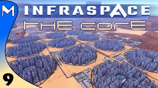 InfraSpace CORE Finale So Many Cores 9 [upl. by Oxford]