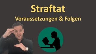 Voraussetzungen amp Folgen einer Straftat  einfach erklärt [upl. by Fina]