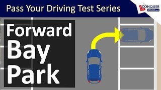 Forward Bay Parking Easy Tips amp Reference Points  Driving Test Manoeuvre [upl. by Eelrehpotsirhc]