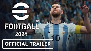 eFootball 2024  Official Launch Trailer [upl. by Fotina]