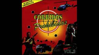 Corridos Prohibidos Vol 2 [upl. by Christine]