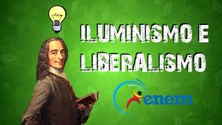 HISTÓRIA GERAL 13 ILUMINISMO E LIBERALISMO [upl. by Caresse]