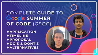 Complete Guide to Google Summer of Code GSoC by Mentors amp Admins [upl. by Abe]