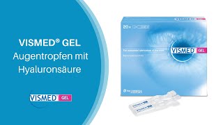 Augentropfen mit Hyaluronsäure zur intensiven Befeuchtung bei Trockenen Augen VISMED® GEL [upl. by Enelrahc]