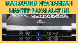 SONIC ULTRAMIZER BEHRINGER ALAT PENAMBAH BASS DAN TREBEL [upl. by Deibel]