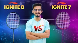 LiNing Ignite 8 VS Ignite 7  LiNing IGNITE 8 Full Racket Review [upl. by Adnovay]