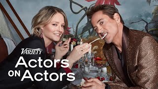 Jodie Foster amp Robert Downey Jr  Actors on Actors [upl. by Aehcim725]