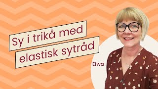 🧵 Sy raksöm i trikå med elastisk sytråd 🧵 [upl. by Rosalie484]