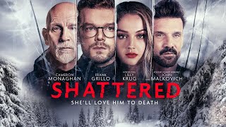 Shattered 2022 Movie  Cameron Monaghan Frank Grillo Lilly Krug  Shattered Movie Full FactsReview [upl. by Megdal]