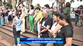 UNESPAR FAZ EVENTO UNESPAR E SOCIEDADE NO CENTRO DE CAMPO MOURÃO [upl. by Eelorac]