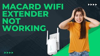 Macard WiFi Extender Not Working [upl. by Oiludbo719]