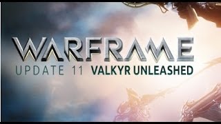 Warframe Update 11 [upl. by Mikol]