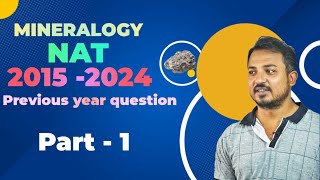 Mineralogy IIT JAM NAT 20152024 PART 1 \\ SP Geology [upl. by Gilliam]