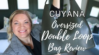 Cuyana Oversized Double Loop Bag Review [upl. by Nocaed]