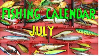 July fishing calendar [upl. by Deehsar676]